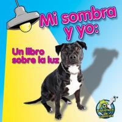 Mi sombra y yo