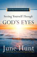 Seeing Yourself Through God’s Eyes