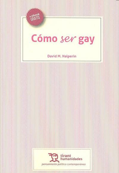 Cómo ser gay