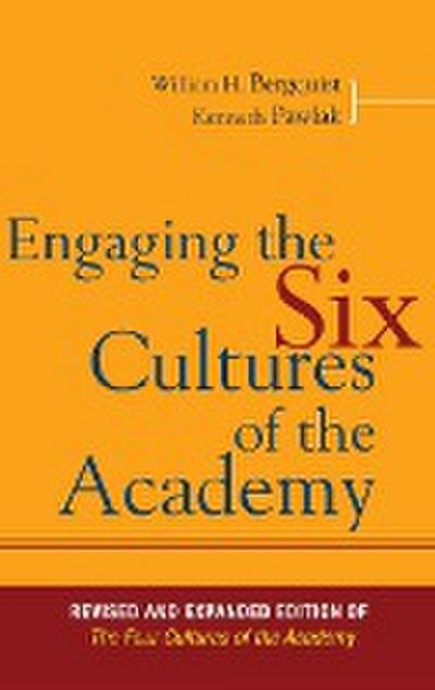 Engaging the Six Cultures of the Academy