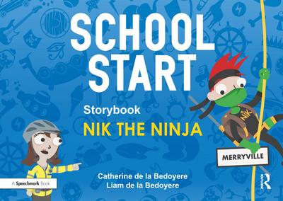 School Start Storybooks: Nik the Ninja