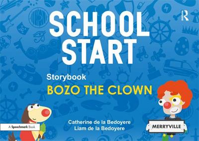 School Start Storybooks: Bozo the Clown