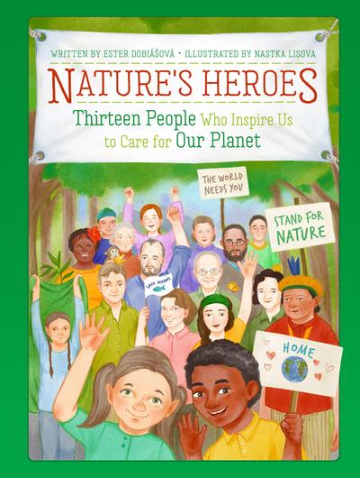 Nature’s Heroes