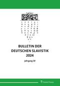 Bulletin der deutschen Slavistik 2024