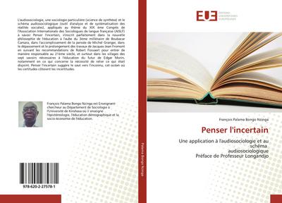 Penser l’incertain