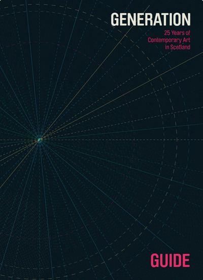 Generation: 25 Years Contemporary Art in Scotland Guide