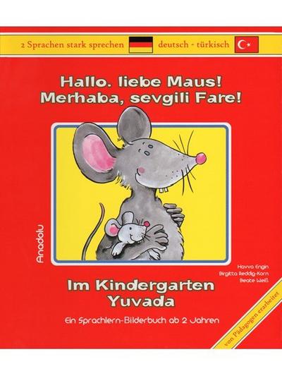 Hallo, liebe Maus! Im Kindergarten