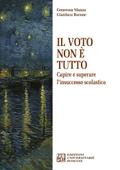 Il voto non è tutto