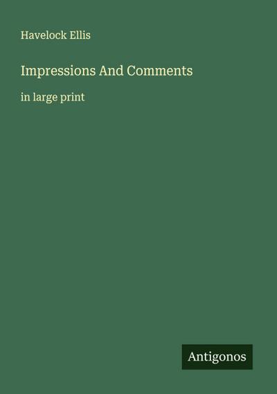 Impressions And Comments