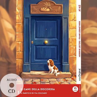 Il cane della discordia - Italienische Krimi-Lektüre A1-A2 (+ Audio-CD)