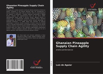 Ghanaian Pineapple Supply Chain Agility