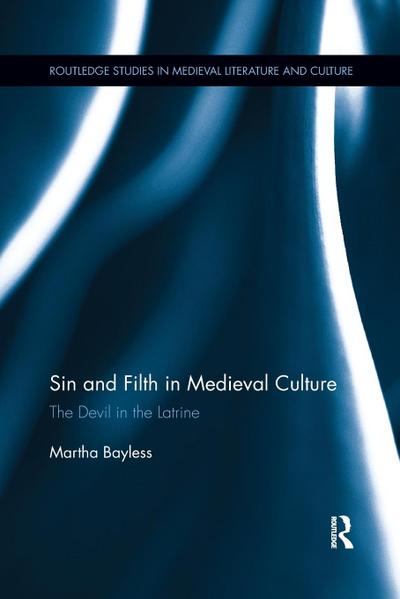 Sin and Filth in Medieval Culture