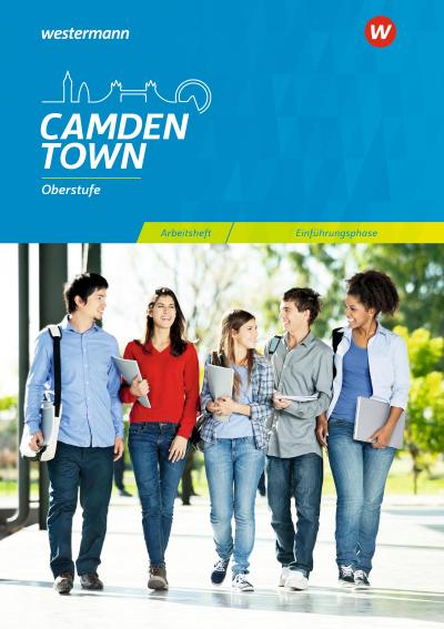 Camden Town 11. Arbeitsheft. Einführungsphase. Oberstufe. Allgemeine Ausgabe