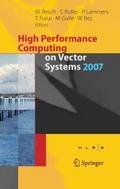 High Performance Computing on Vector Systems 2007