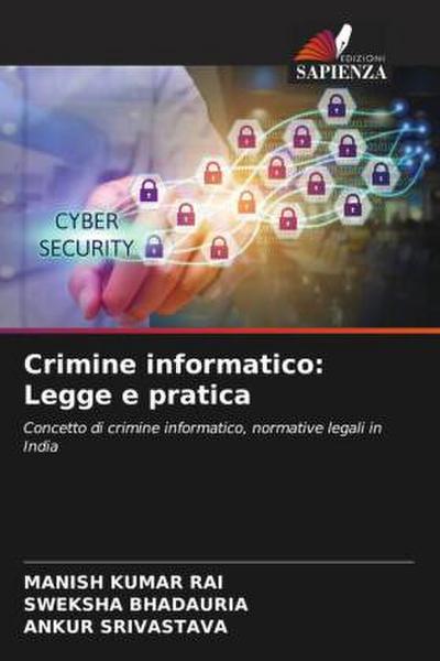 Crimine informatico: Legge e pratica