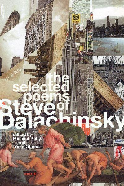 Selected Poems of Steve Dalachinsky
