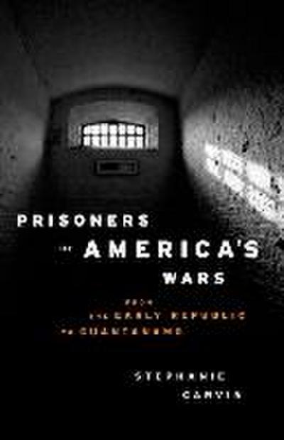 Prisoners of America’s Wars