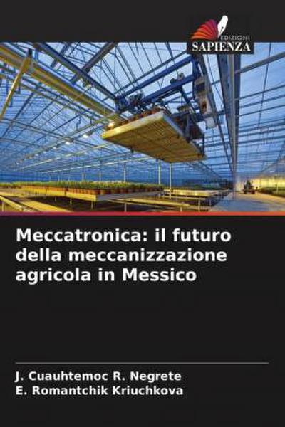 Meccatronica: il futuro della meccanizzazione agricola in Messico