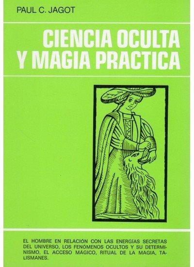Ciencia oculta y magia práctica