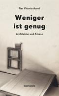 Weniger ist genug