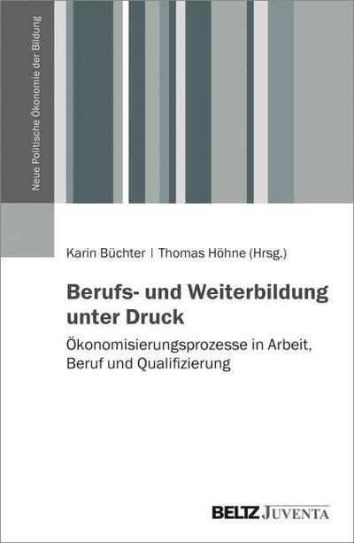 Berufs- und Weiterbildung unter Druck