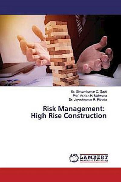 Risk Management: High Rise Construction