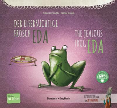 Der eifersüchtige Frosch Eda (Deutsch-Englisch)