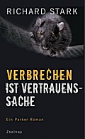 Verbrechen ist Vertrauenssache