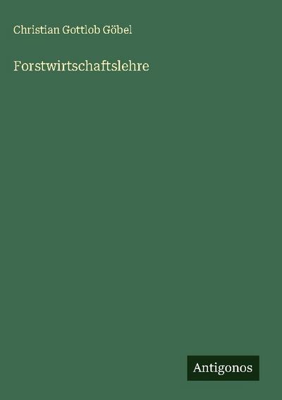 Forstwirtschaftslehre