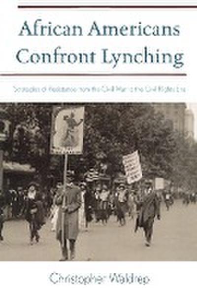 African Americans Confront Lynching