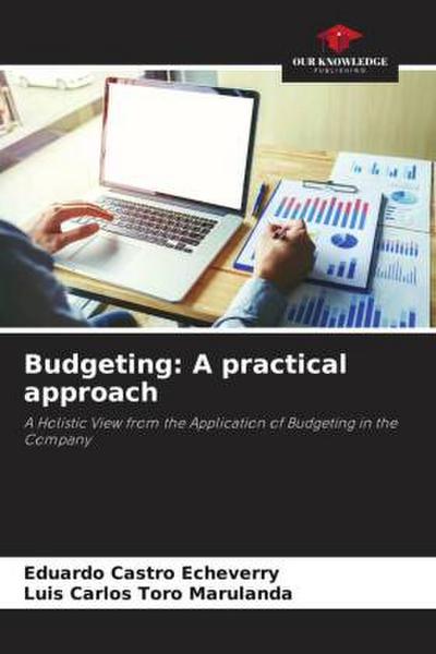 Budgeting: A practical approach
