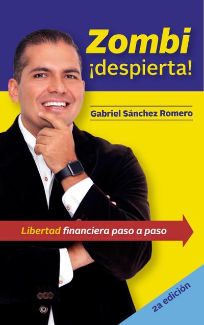 Zombi ¡despierta! Libertad financiera paso por paso