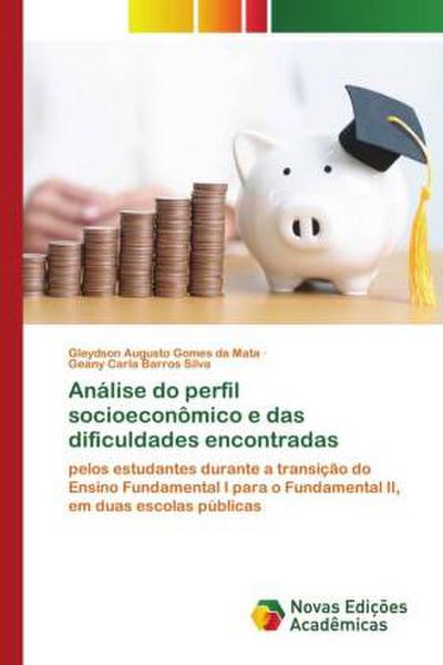 Análise do perfil socioeconômico e das dificuldades encontradas