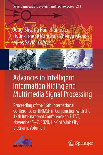 Advances in Intelligent Information Hiding and Multimedia Signal Processing
