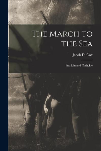 The March to the Sea: Franklin and Nashville