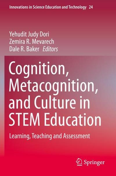 Cognition, Metacognition, and Culture in STEM Education