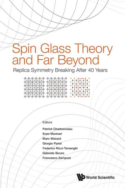 SPIN GLASS THEORY AND FAR BEYOND