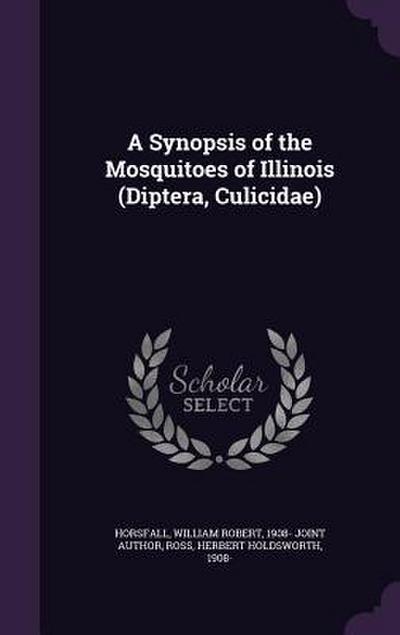 A Synopsis of the Mosquitoes of Illinois (Diptera, Culicidae)