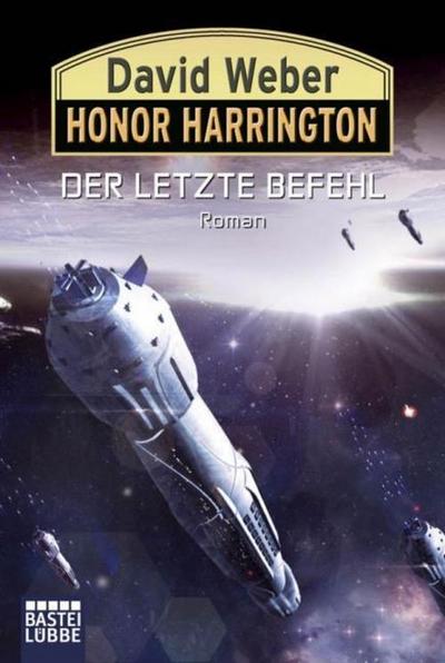 Honor Harrington - Der letzte Befehl