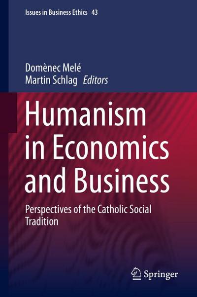 Humanism in Economics and Business
