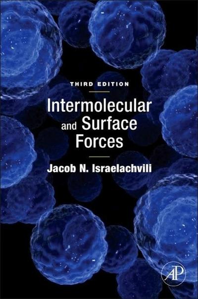 Intermolecular and Surface Forces - Jacob N. Israelachvili