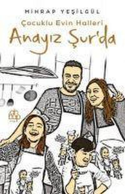 Anayiz Surda - Cocuklu Evin Halleri
