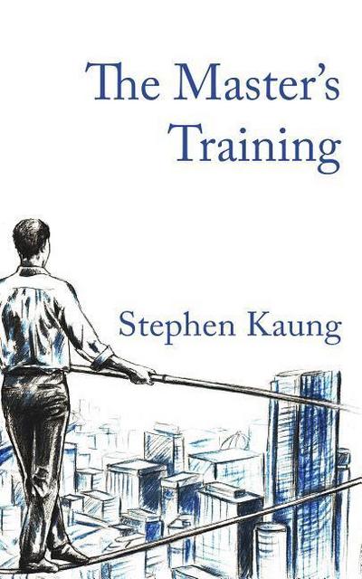 The Master’s Training