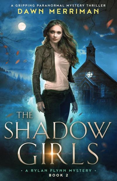 The Shadow Girls