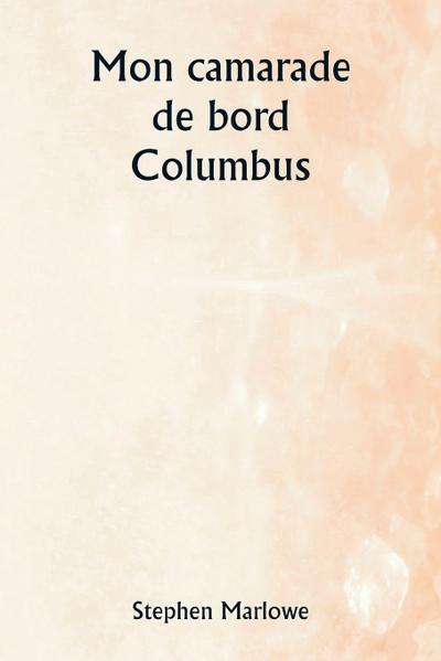 Mon camarade de bord  Columbus