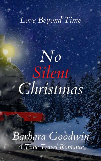 No Silent Christmas (Love Beyond Time, #2)