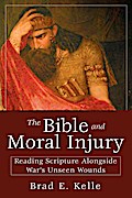 The Bible and Moral Injury