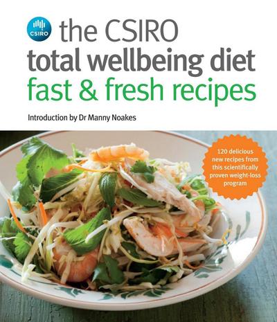 CSIRO Total Wellbeing Diet Fast & Fresh Recipes
