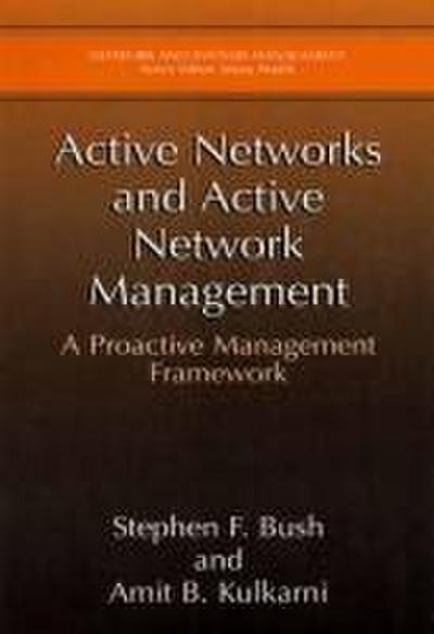 Active Networks and Active Network Management