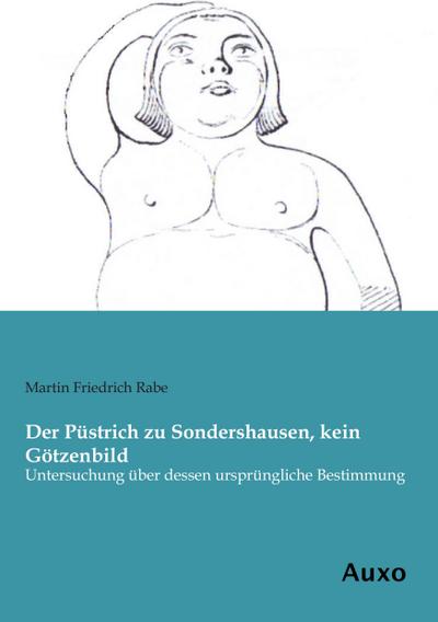 Der Püstrich zu Sondershausen, kein Götzenbild